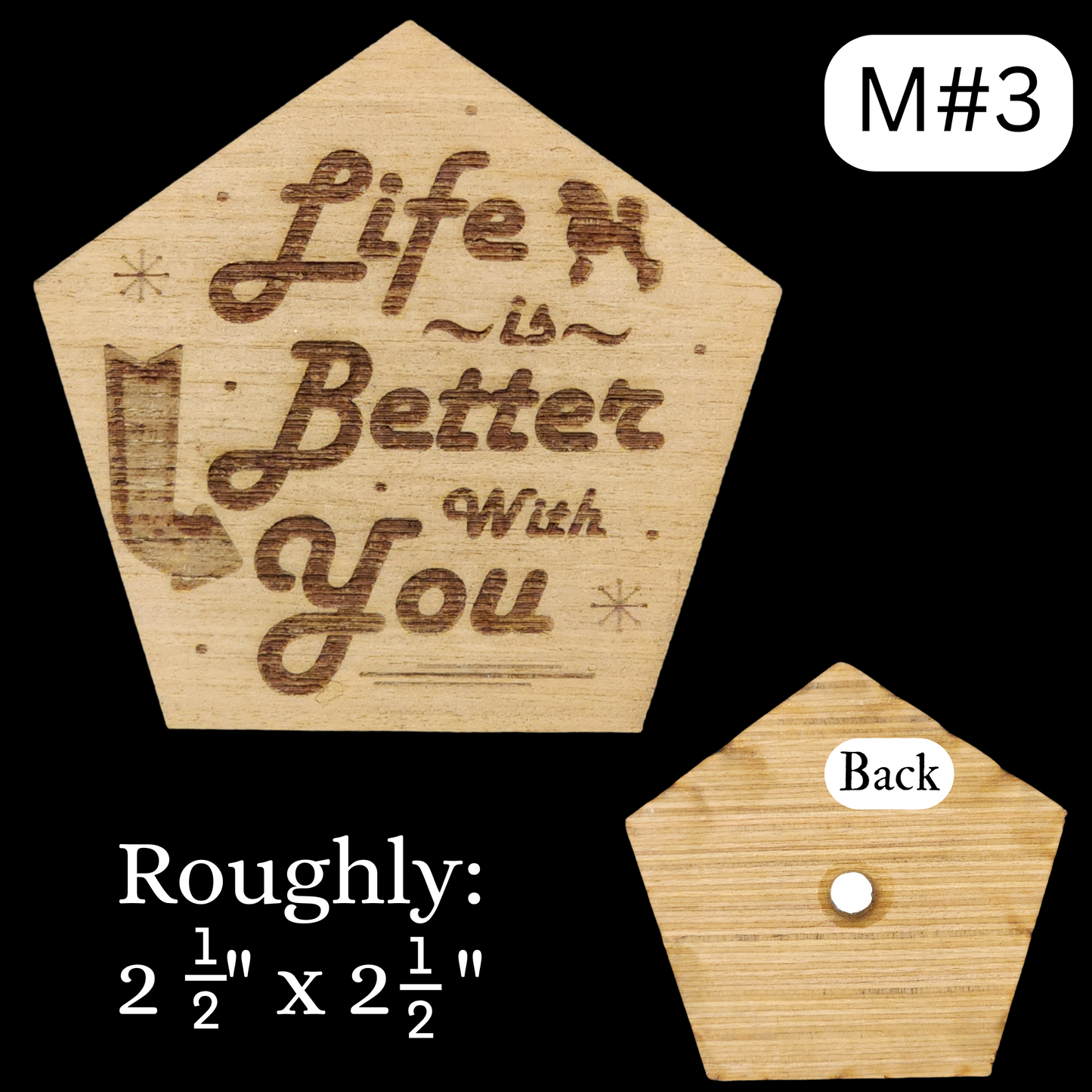 Magnets. Pentagon "Life is Better with You". Different Sizes. Rustic, Farmhouse style.