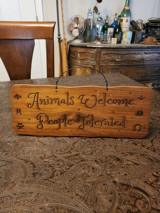 Wood Sign, Upcycled, Handmade. Animal Paw/Foot prints. "Animals Welcome People Tolerated" (Copy)