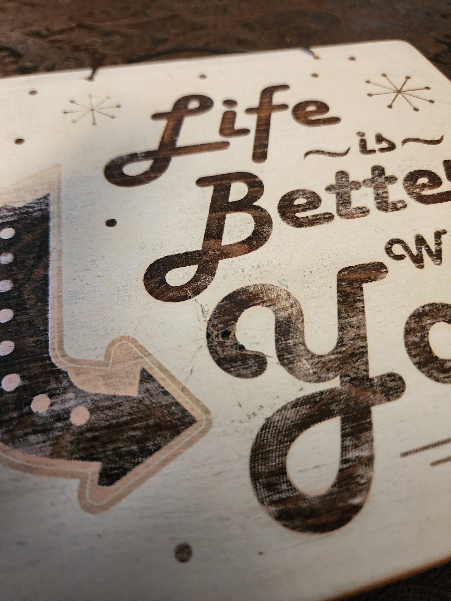 Uplifting, Positive, Wood Sign. Upcycled, Handmade. "Life is Better with You"