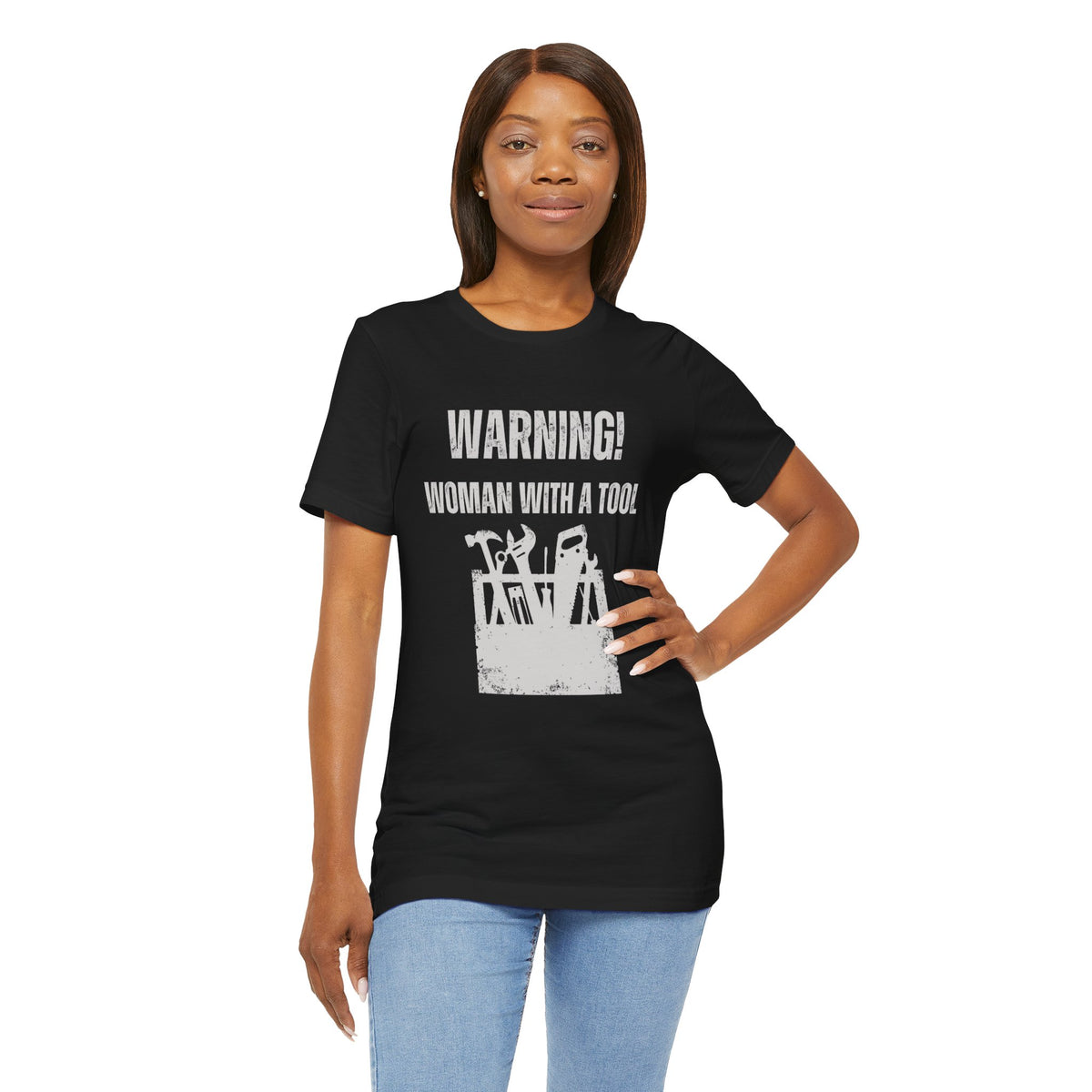 Warning Woman with a Tool T-Shirt. Soft & Comfortable! Construction Theam. Multiple Colors. Funny, Silly, Humor, Hers, Mom, Wife Work, Play.