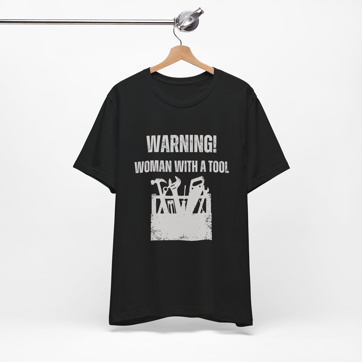 Warning Woman with a Tool T-Shirt. Soft & Comfortable! Construction Theam. Multiple Colors. Funny, Silly, Humor, Hers, Mom, Wife Work, Play.