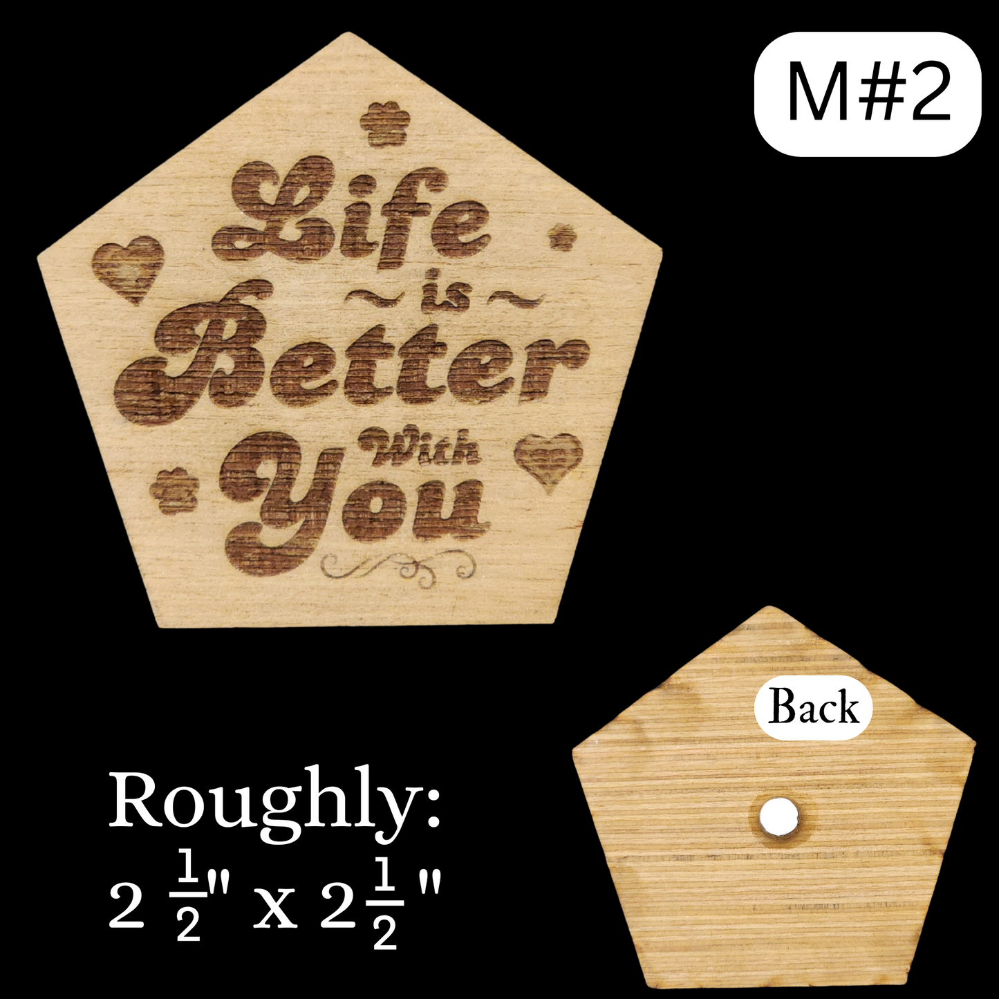 Magnets. Pentagon "Life is Better with You". Different Sizes. Rustic, Farmhouse style.