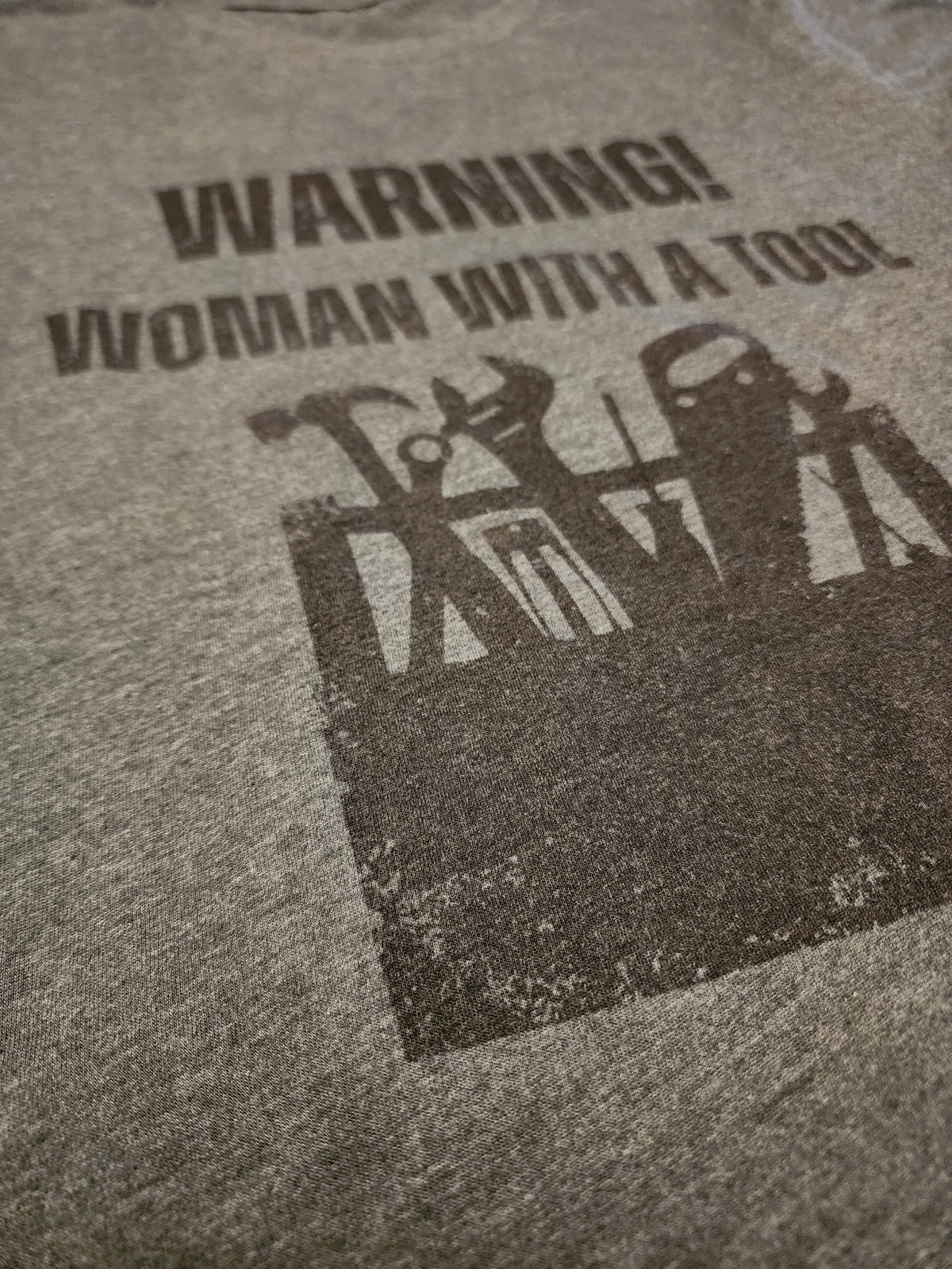 Warning Woman with a Tool T-Shirt. Soft & Comfortable! Construction Theam. Multiple Colors. Funny, Silly, Humor, Hers, Mom, Wife Work, Play.