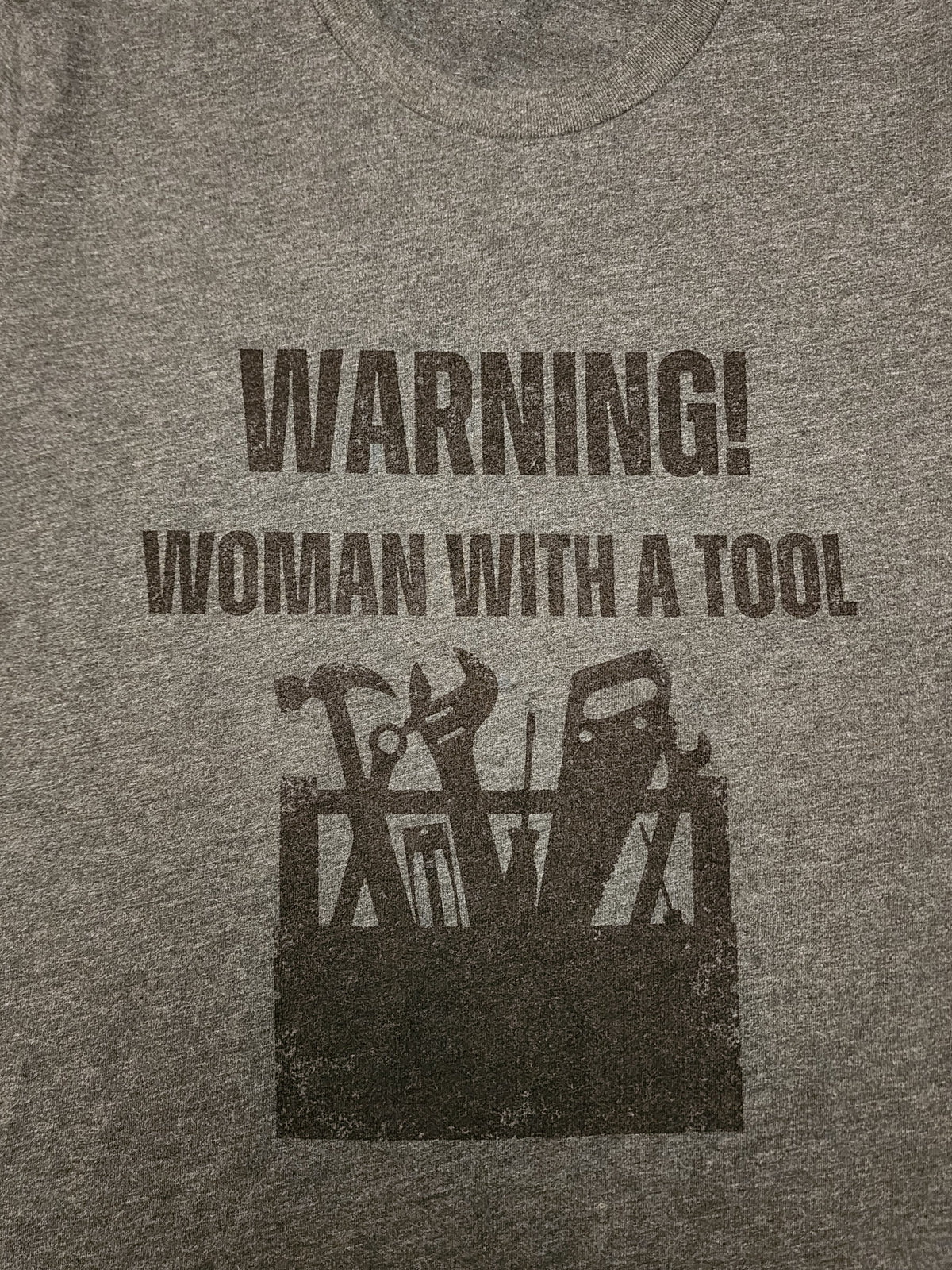 Warning Woman with a Tool T-Shirt. Soft & Comfortable! Construction Theam. Multiple Colors. Funny, Silly, Humor, Hers, Mom, Wife Work, Play.